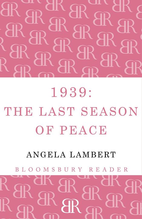 Angela Lambert: 1939: The Last Season of Peace, Buch