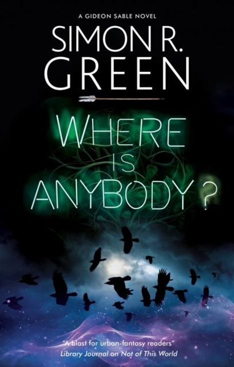 Simon R. Green: Where is Anybody?, Buch