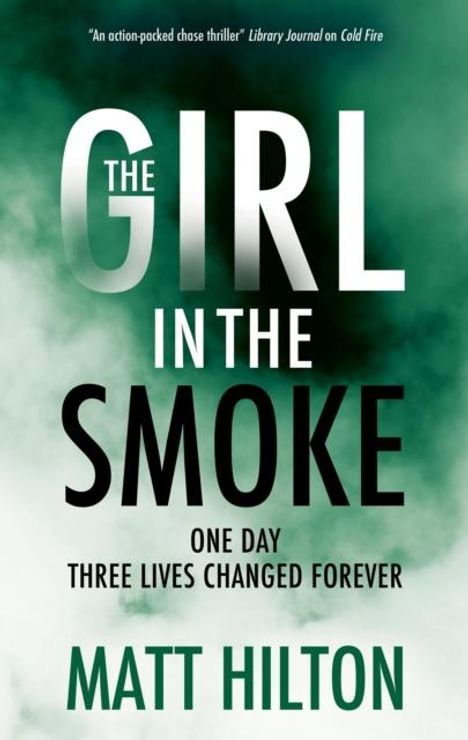 Matt Hilton: The Girl in the Smoke, Buch