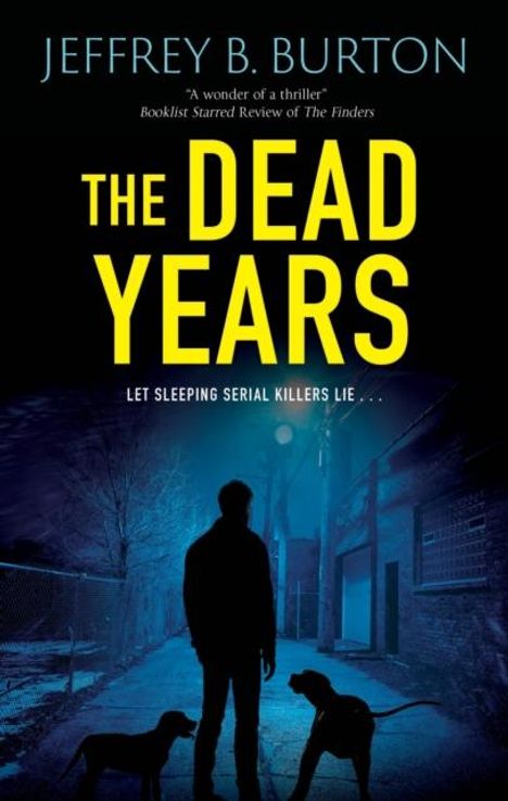 Jeffrey B. Burton: The Dead Years, Buch