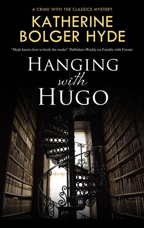 Katherine Bolger Hyde: Hanging with Hugo, Buch