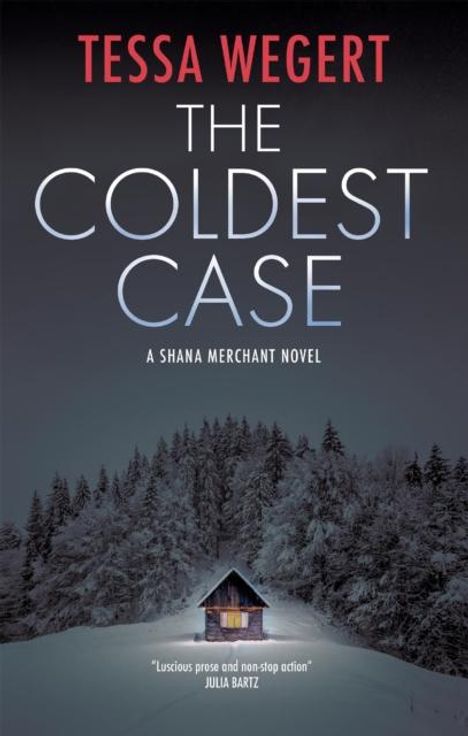 Tessa Wegert: The Coldest Case, Buch