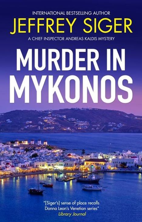 Jeffrey Siger: Murder in Mykonos, Buch