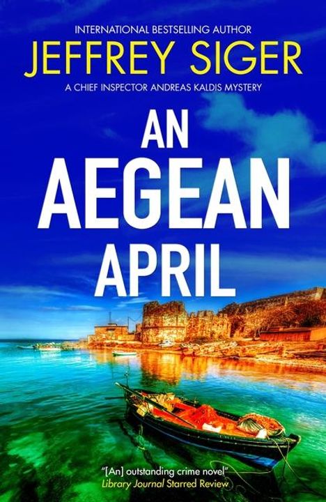 Jeffrey Siger: An Aegean April, Buch