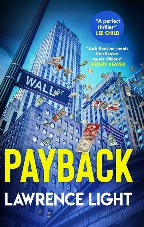 "Payback" von Lawrence Light. Zitate von Lee Child und Jeffery Deaver. Hochhäuser mit Geldscheinen in der Luft.
