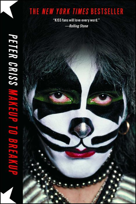 Peter Criss: Makeup to Breakup: My Life in and Out of Kiss, Buch