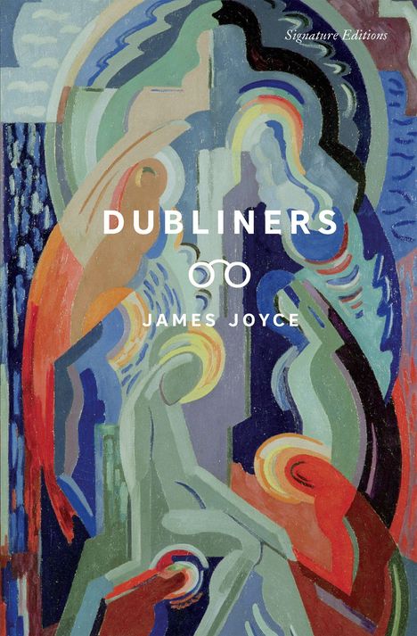 "DUBLINERS", "JAMES JOYCE" in Weiß; abstrakte, bunte Formen in geschwungenen Mustern, gemäldeartig.