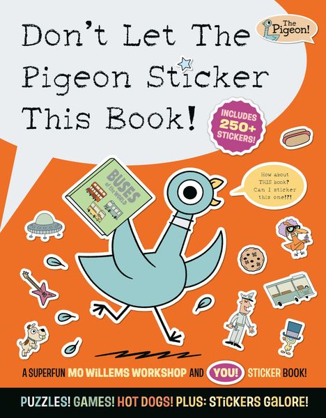 "Don't Let The Pigeon Sticker This Book!" mit Comic-Vogel, Sprechblase, Aufklebern und Texten wie "Includes 250+ Stickers!".