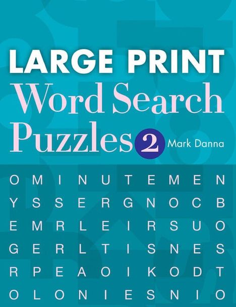 "Large Print Word Search Puzzles 2" von Mark Danna. Buchcover mit Buchstabenrätsel und blauem Hintergrund.