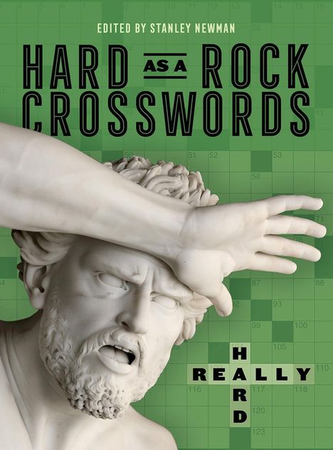 Text: "Edited by Stanley Newman. HARD AS A ROCK CROSSWORDS. REALLY HARD." Hintergrund grünes Kreuzworträtselgitter, Skulptur von Laokoon.