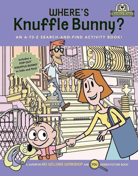 "WHERE'S Knuffle Bunny? AN A-TO-Z SEARCH-AND-FIND ACTIVITY BOOK!" Eine Illustration zeigt eine Familie und einen Plüschhasen.