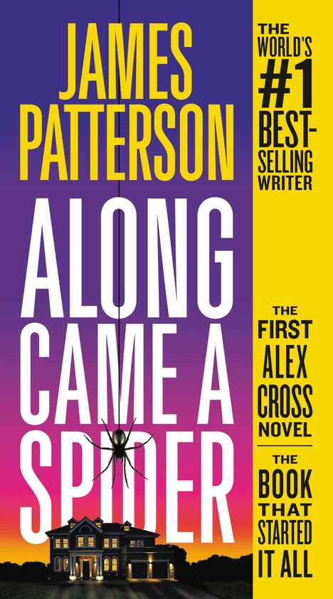 James Patterson: Along Came a Spider, Buch