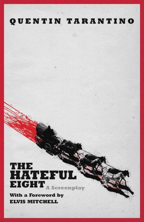 Quentin Tarantino: The Hateful Eight, Buch