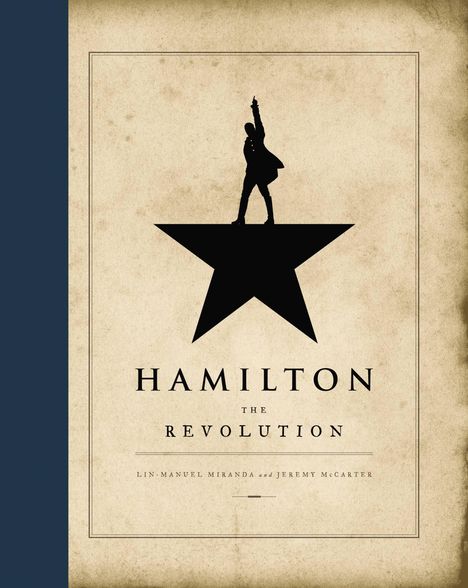 Lin-Manuel Miranda: Hamilton: The Revolution, Buch