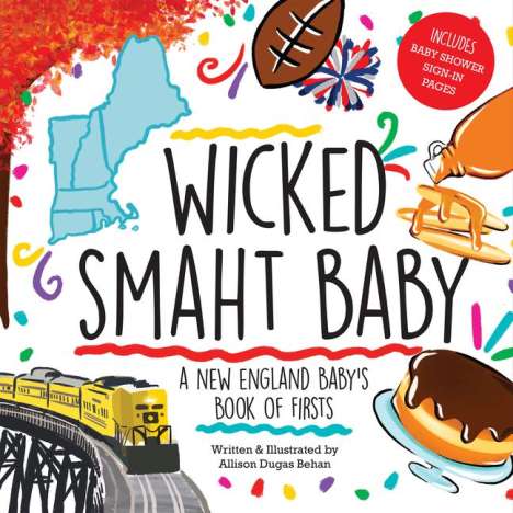 Allison Dugas Behan: Wicked Smaht Baby, Buch