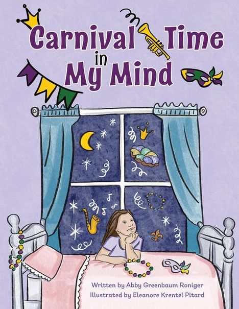 Abby Greenbaum Roniger: Carnival Time in My Mind, Buch