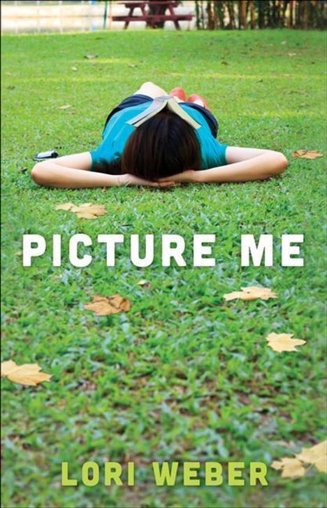 Lori Weber: Picture Me, Buch