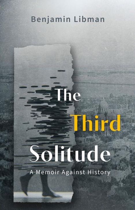 Benjamin Libman: The Third Solitude, Buch