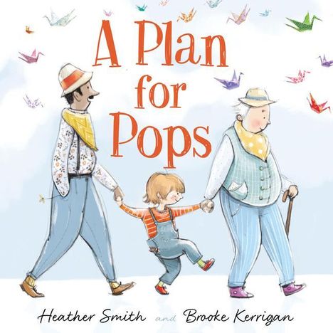 Heather Smith: Plan For Pops, Buch