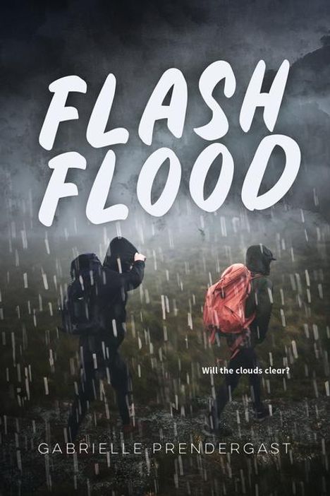 Gabrielle Prendergast: Flash Flood, Buch