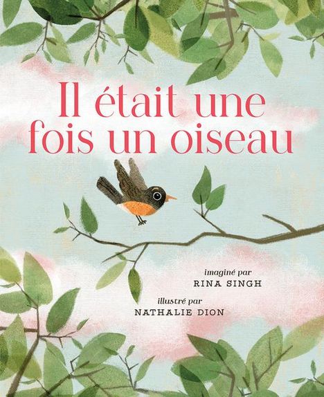 Rina Singh: Il Était Une Fois Un Oiseau, Buch