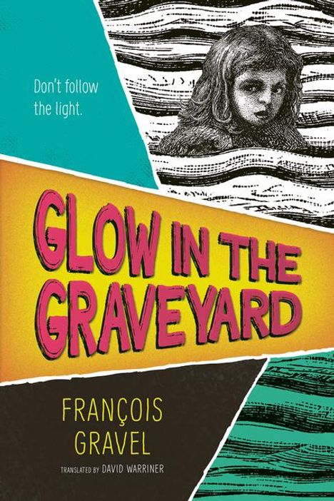 François Gravel: Glow in the Graveyard, Buch