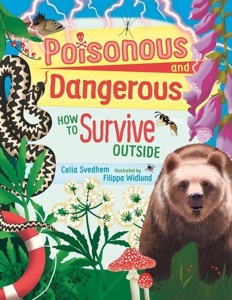„Poisonous and Dangerous: How to Survive Outside“ - Illustration mit Schlange, Bär, Pilzen und Insekten.