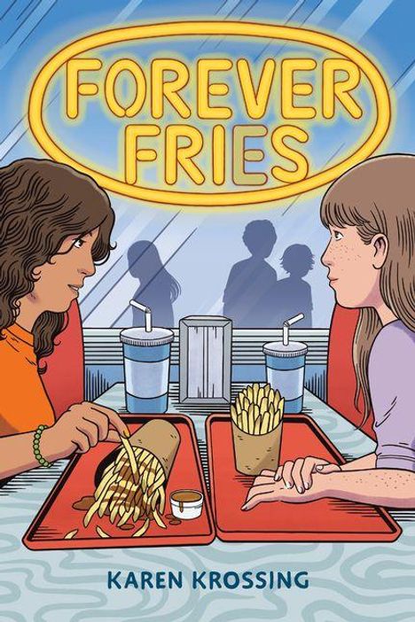 "Forever Fries" in leuchtender Schrift. Zwei Personen essen Pommes in einem Restaurant mit großen Getränkebechern.