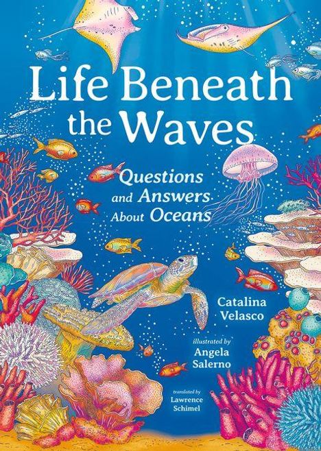 Text: "Life Beneath the Waves: Questions and Answers About Oceans." Illustration mit Fischen und Korallen in bunten Farben.