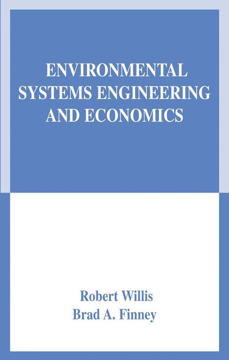 Brad A. Finney: Environmental Systems Engineering and Economics, Buch