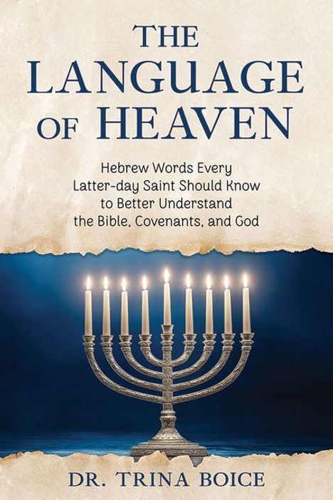 "The Language of Heaven: Hebrew Words Every Latter-day Saint Should Know." Neunarmiger Leuchter vor dunklem Hintergrund.