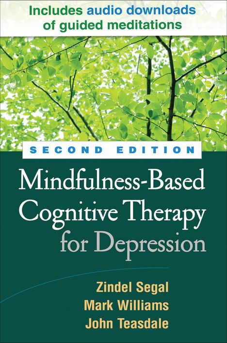 John Teasdale: Mindfulness-Based Cognitive Therapy for Depression, Second Edition, Buch