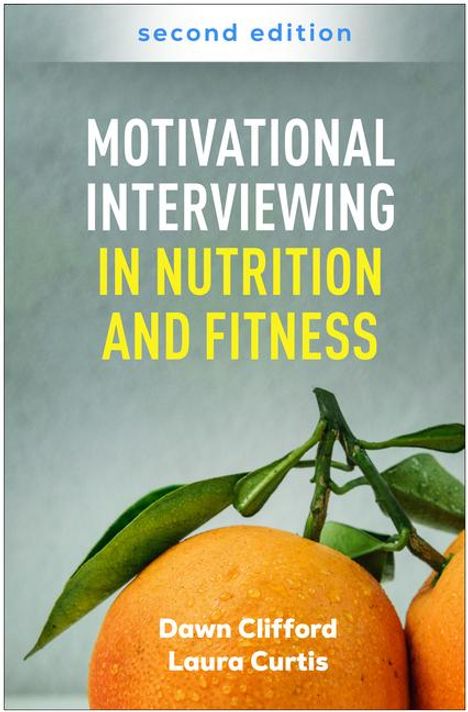 Dawn Clifford: Motivational Interviewing in Nutrition and Fitness, Buch