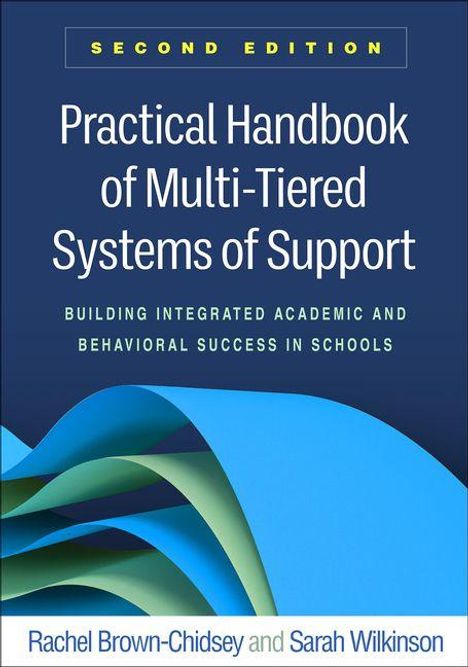"Second Edition: Practical Handbook of Multi-Tiered Systems of Support. Autoren: Rachel Brown-Chidsey, Sarah Wilkinson." Unten wellenförmige Muster in Blau- und Grüntönen.