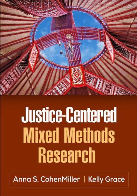 Anna S Cohenmiller: Justice-Centered Mixed Methods Research, Buch