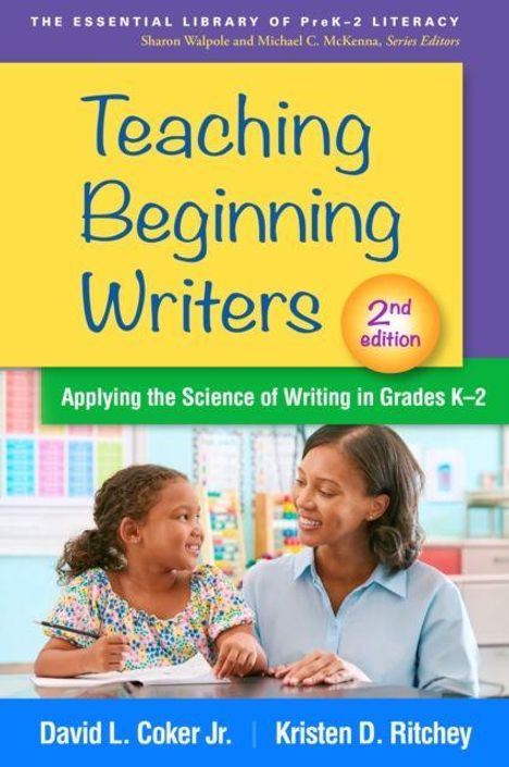 "Teaching Beginning Writers", "2nd edition", "Applying the Science of Writing in Grades K–2". Eine Frau und ein Kind lächeln.
