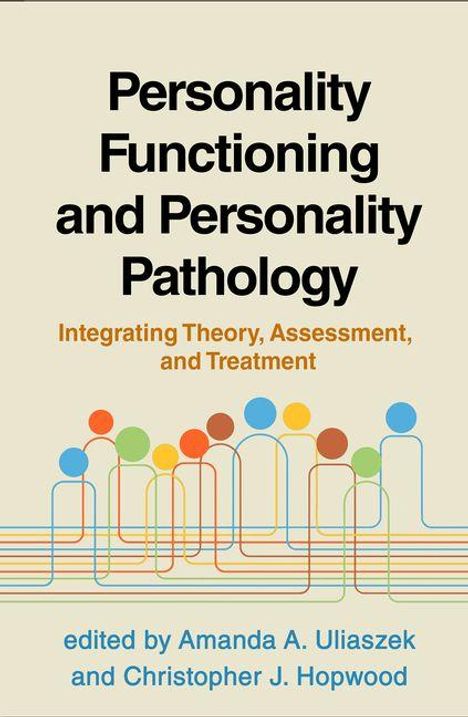 "Personality Functioning and Personality Pathology" mit bunten Linien und Kreisen unten; Herausgeber: Amanda A. Uliaszek, Christopher J. Hopwood.
