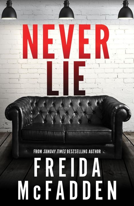 Freida McFadden: Never Lie, Buch