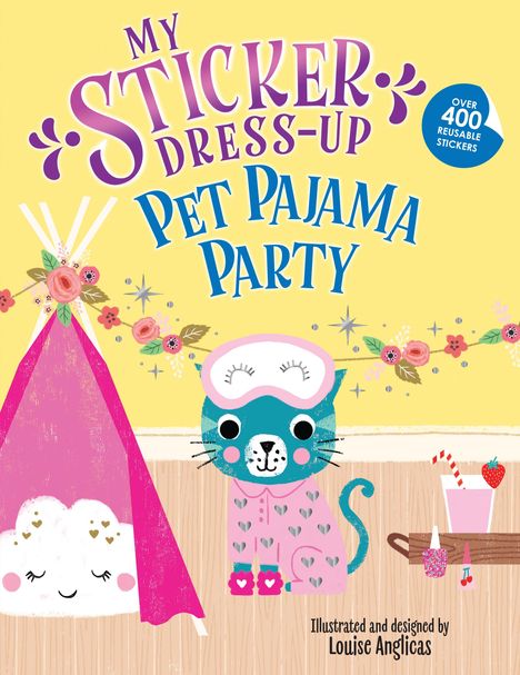 Louise Anglicas: My Sticker Dress-Up: Pet Pajama Party!, Buch