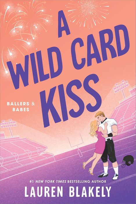 Lauren Blakely: A Wild Card Kiss, Buch