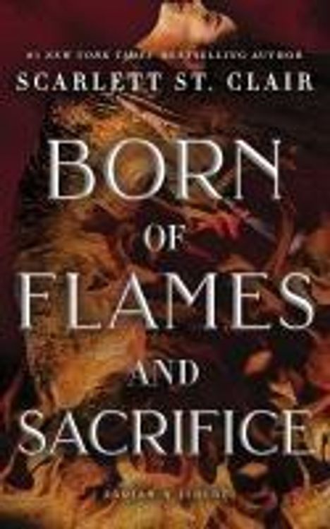 Scarlett St. Clair: Born of Flames and Sacrifice, Buch