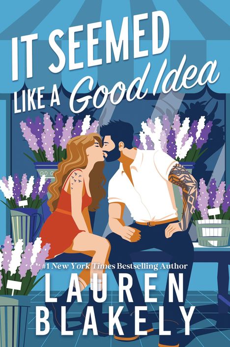 Lauren Blakely: It Seemed Like a Good Idea, Buch