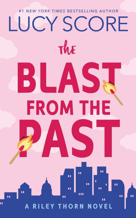 Lucy Score: The Blast from the Past, Buch