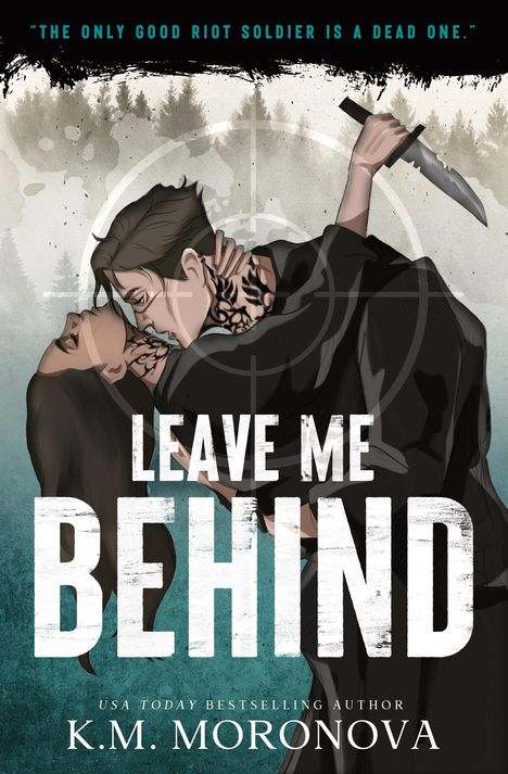 K. M. Moronova: Leave Me Behind, Buch