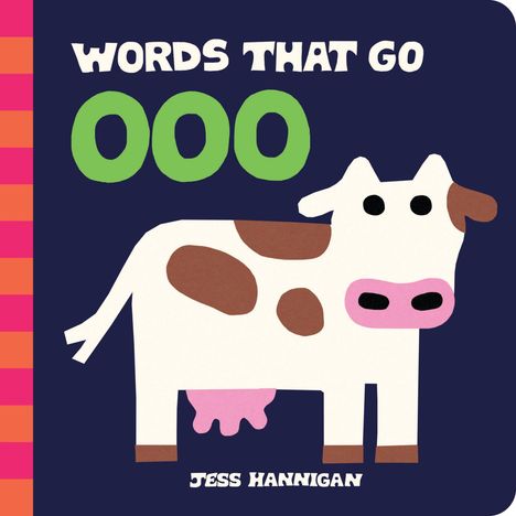 Text: „WORDS THAT GO OOO“ und „JESS HANNIGAN“. Illustration einer Kuh auf dunkelblauem Hintergrund.