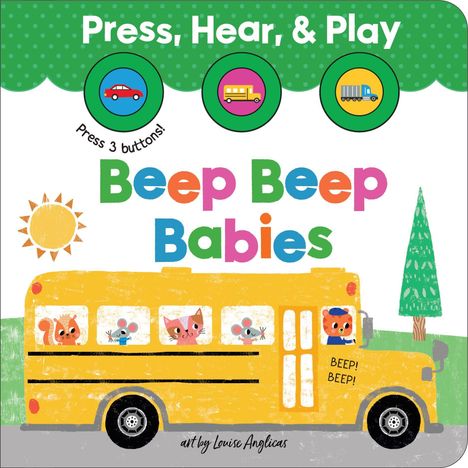Text oben: "Press, Hear, & Play". Mitte: "Beep Beep Babies". Illustration: Gelber Bus mit Tieren und Sonne.