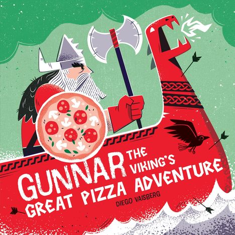 "Gunnar the Viking's Great Pizza Adventure" ist eine bunte Illustration mit einem Wikinger, der eine Pizza hält.