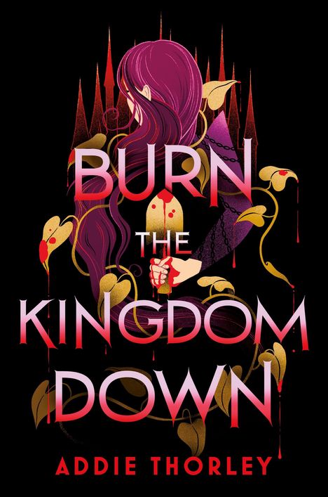 „BURN THE KINGDOM DOWN“ steht über einer Illustration mit einer Frau mit violettem Haar und einem Dolch.