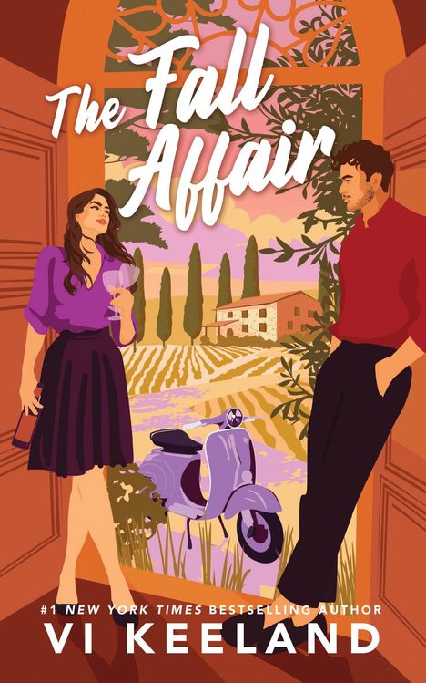 Text: "The Fall Affair" und "Vi Keeland". Eine Frau mit Weinglas und Mann lehnen in Türbogen, Vespa im Hintergrund.