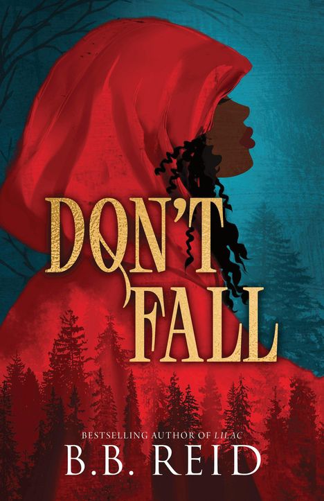 Text: "DON'T FALL", "B.B. REID". Illustration: Frau im roten Umhang, Waldbäume, blauer Hintergrund.